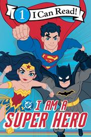 DC I am a Super Hero Trade Paperback