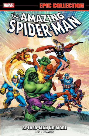 The Amazing Spider-Man Spider-Man No More Epic Collection Trade Paperback