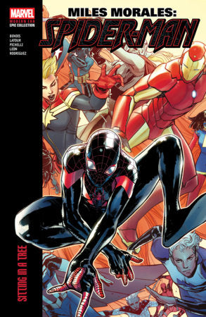 Marvel Modern Epic Collection Miles Morales : Spider-Man Sitting in a Tree Trade Paperback