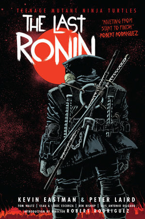 Teenage Mutant Ninja Turtles The Last Ronin Softcover