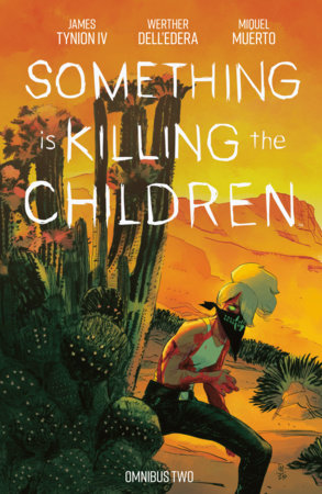 Something is Killing the Children Omnibus Volume 2